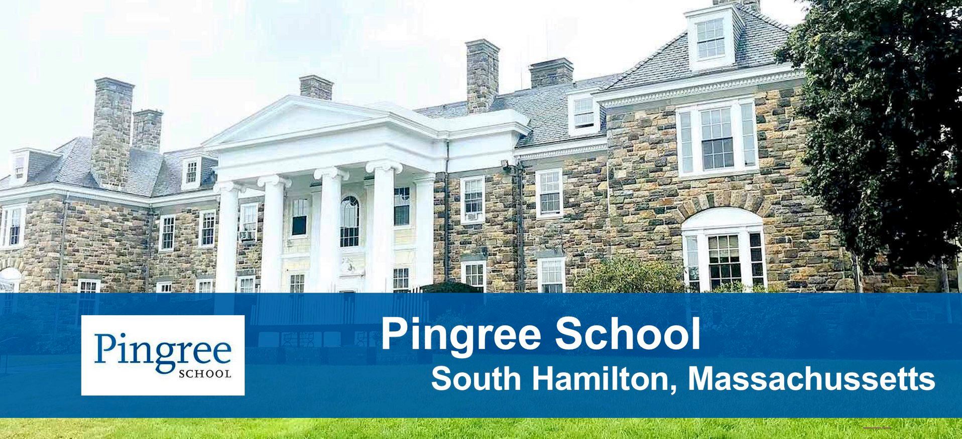 Cơ hội nhận học bổng du học Mỹ cực hót lên đến $11,500 tại trường Trường Trung học Pingree – tiểu Bang Massachusetts, Mỹ