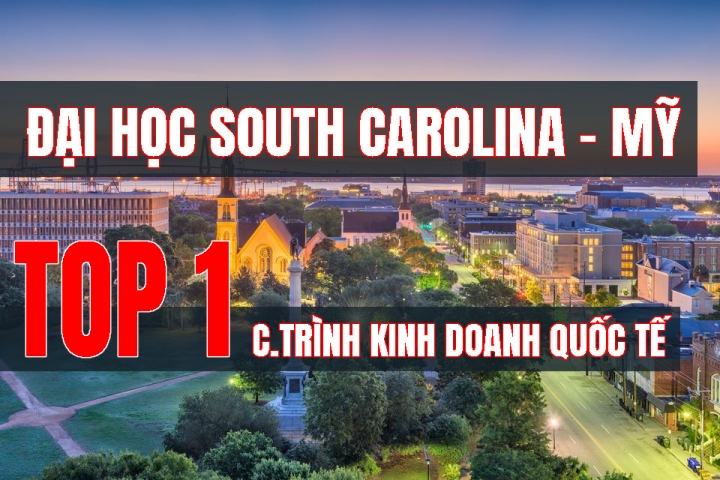 Nếu bạn quan tâm đến ngành Kinh Doanh Quốc Tế thì trường Đại học South Carolina là lựa chọn hàng đầu