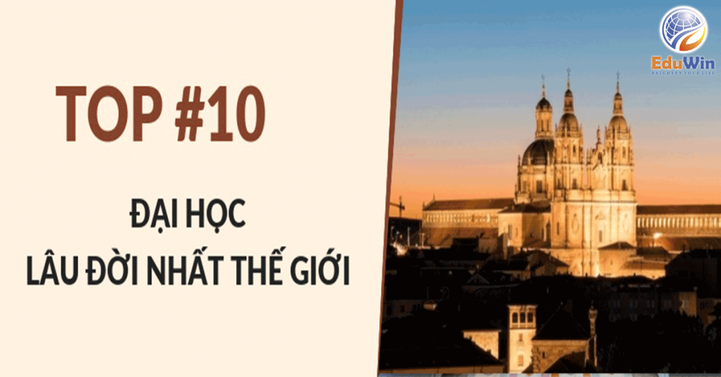 10 đại học lâu đời nhất thế giới