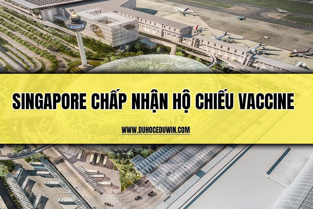 SINGAPORE-CHẤP-NHẬN-HỘ-CHIẾU-VACCINE