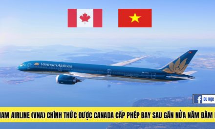 Vietnam Airline (VNA) chính thức được Canada cấp phép bay sau gần nửa năm đàm phán
